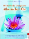 DIE-HEILENDE-ENERGIE-DER-AETHERISCHEN-OELE